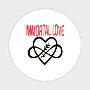 Immortal love Magnet